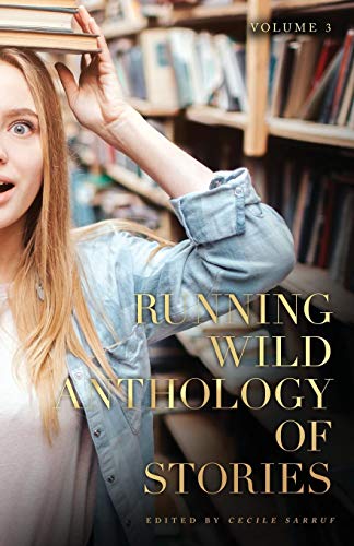 Beispielbild fr Running Wild Anthology of Stories, Volume 3 zum Verkauf von Revaluation Books