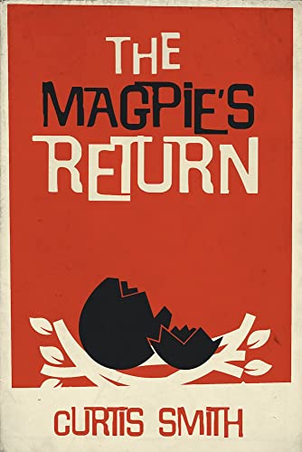 Beispielbild fr The Magpie's Return zum Verkauf von GF Books, Inc.