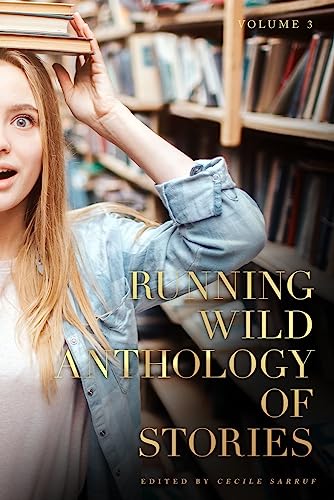 Beispielbild fr Running Wild Anthology of Stories, Volume 4 Book 2 zum Verkauf von SecondSale