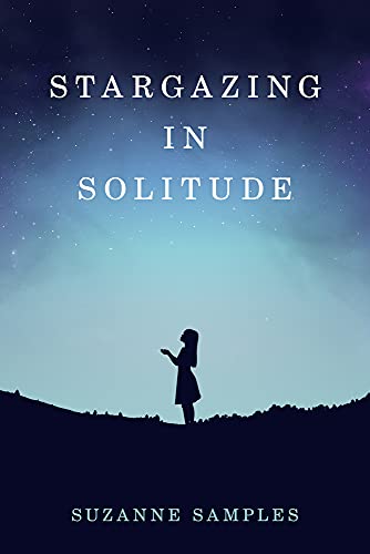 Stock image for Stargazing in Solitude for sale by Revaluation Books