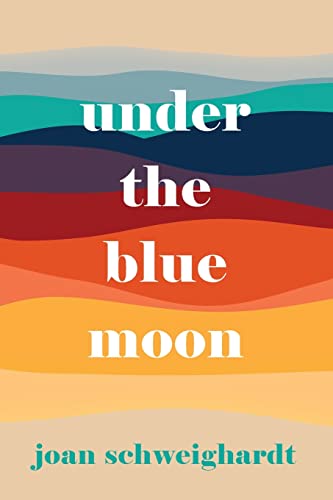 9781947044357: Under the Blue Moon
