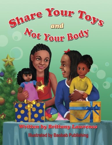 Stock image for Share Your Toys and Not Your Body for sale by Revaluation Books