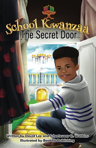 Stock image for School Kwanzaa: The Secret Door for sale by Books Unplugged