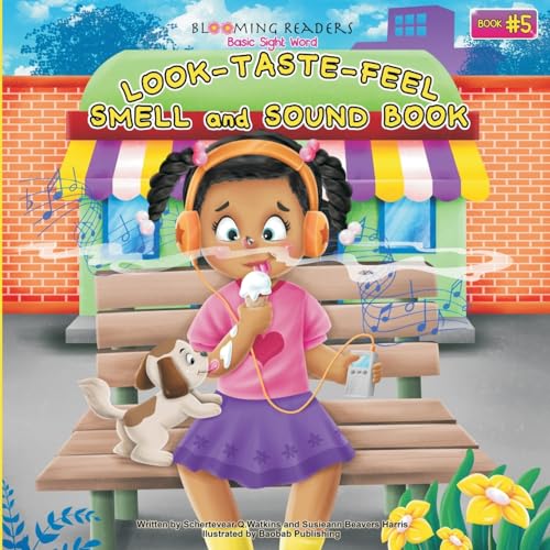 Stock image for Blooming Readers-Basic Sight Word LOOK, TASTE, FEEL, SMELL and SOUND Book: Describing Word Book for sale by Lucky's Textbooks