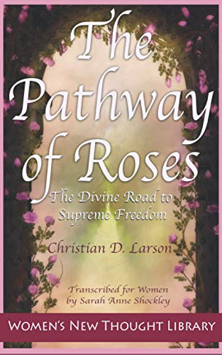 Stock image for The Pathway of Roses: The Divine Road to Supreme Freedom for sale by Book Deals