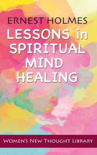 Stock image for Lessons in Spiritual Mind Healing for sale by GF Books, Inc.