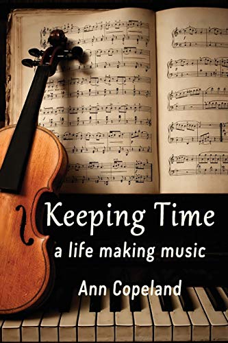 Stock image for Keeping Time: A Life Making Music for sale by SecondSale