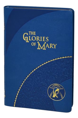 Stock image for The Glories of Mary [Imitation Leather] Liguori, Saint Alphonsus for sale by Lakeside Books