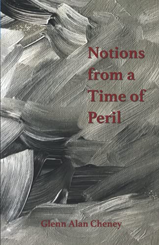 Stock image for Notions from a Time of Peril for sale by SecondSale