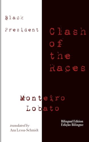 Stock image for Black President: Clash of the Races for sale by Ria Christie Collections