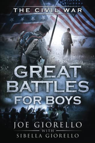Stock image for Great Battles for Boys: Civil War (Volume 4) for sale by HPB-Emerald