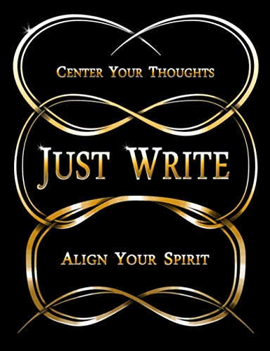 Stock image for Just Write: Center Your Thoughts, Align Your Spirit for sale by Books Unplugged