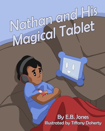 Stock image for Nathan and His Magical Tablet for sale by Big River Books