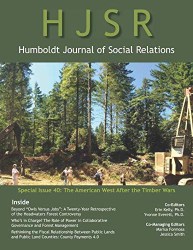 Beispielbild fr HJSR Special Issue 40: The American West After the Timber Wars (Humboldt Journal of Social Relations) zum Verkauf von Revaluation Books
