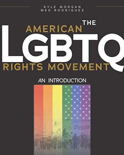 Beispielbild fr The American LGBTQ Rights Movement: An Introduction zum Verkauf von Lucky's Textbooks
