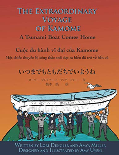 Stock image for The Extraordinary Voyage of Kamome: A Tsunami Boat Comes Home (Vietnamese-English) for sale by GF Books, Inc.