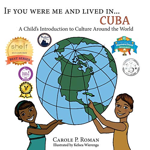 9781947118485: If You Were Me an Lived in... Cuba: A Child's Introduction to Cultures Around the World (If You Were Me an Lived In... Culture)