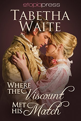 Beispielbild fr Where the Viscount Met His Match (Ways of Love) zum Verkauf von Revaluation Books