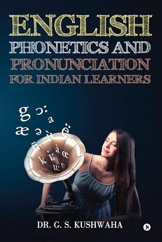Stock image for English Phonetics and Pronunciation for Indian Learners for sale by Books Puddle