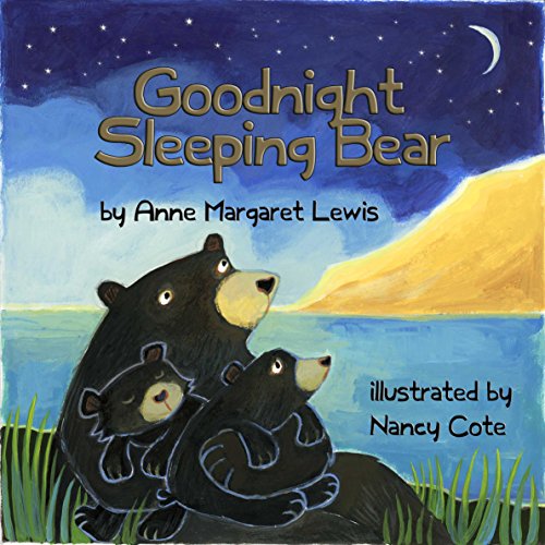 Beispielbild fr Goodnight Sleeping Bear zum Verkauf von Goodwill