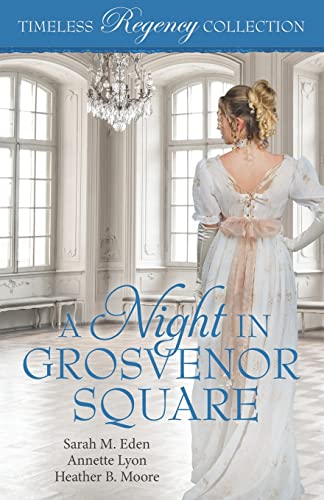 Stock image for A Night in Grosvenor Square (Timeless Regency Collection) for sale by GF Books, Inc.