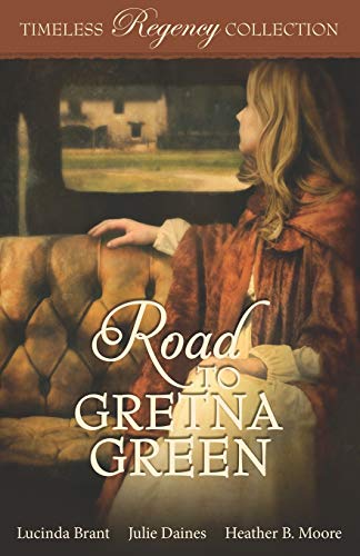 Beispielbild fr Road to Gretna Green (Timeless Regency Collection) zum Verkauf von SecondSale
