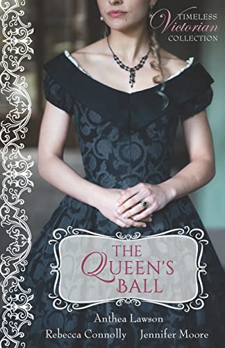 Stock image for The Queen's Ball (Timeless Victorian Collection) for sale by Irish Booksellers