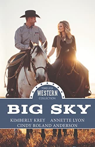 Stock image for Big Sky (Timeless Western Collection) for sale by Archives Books inc.