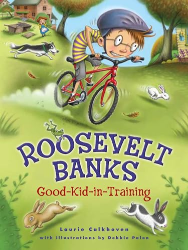 Stock image for Roosevelt Banks, Good-Kid-in-Training for sale by Better World Books