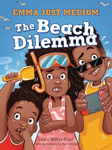 Stock image for The Beach Dilemma: The Beach Dilemma (Emma Just Medium) for sale by Magers and Quinn Booksellers