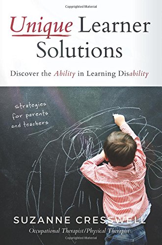 Stock image for Unique Learner Solutions: Discover the Ability in Learning Disability for sale by Zoom Books Company
