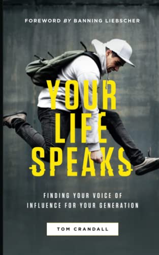 Beispielbild fr Your Life Speaks: Finding Your Voice of Influence for Your Generation zum Verkauf von medimops