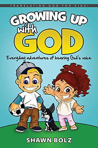 Beispielbild fr Growing Up with God: Everyday Adventures of Hearing God's Voice zum Verkauf von WorldofBooks