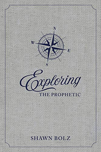9781947165540: Exploring the Prophetic