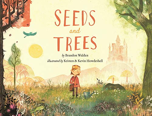 Seeds and Trees  A childrens book about the power of words