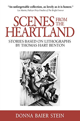 9781947175105: Scenes from the Heartland: Stories Based on Lithographs by Thomas Hart Benton