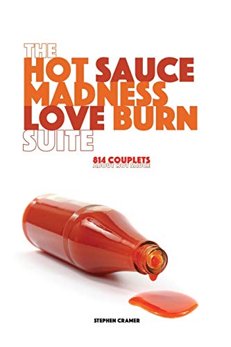 Stock image for The Hot Sauce Madness Love Burn Suite for sale by Russell Books
