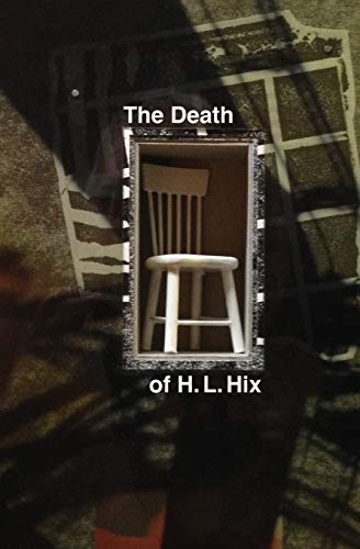 Stock image for The Death of H. L. Hix for sale by Redux Books