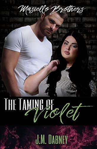 Stock image for The Taming of Violet (Masiello Brothers) for sale by Lucky's Textbooks