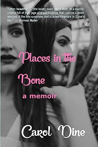 Stock image for Places in the Bone: A Memoir for sale by Lucky's Textbooks