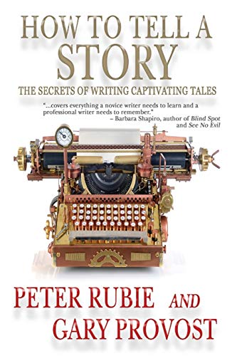 Beispielbild fr HOW TO TELL A STORY: The Secrets of Writing Captivating Tales zum Verkauf von Save With Sam
