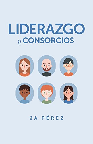 Imagen de archivo de Liderazgo y Consorcios (Spanish Edition) a la venta por Lucky's Textbooks