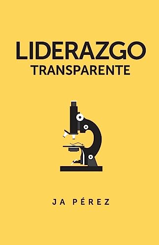 Imagen de archivo de Liderazgo Transparente (Spanish Edition) a la venta por Lucky's Textbooks