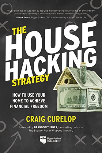 Stock image for The House Hacking Strategy: How to Use Your Home to Achieve Financial Freedom Format: Paperback for sale by INDOO