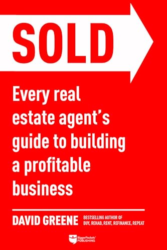 Imagen de archivo de SOLD: Every Real Estate Agent's Guide to Building a Profitable Business a la venta por SecondSale