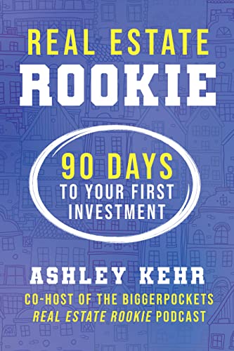 Stock image for Real Estate Rookie: 90 Days to Your First Investment for sale by HPB-Red
