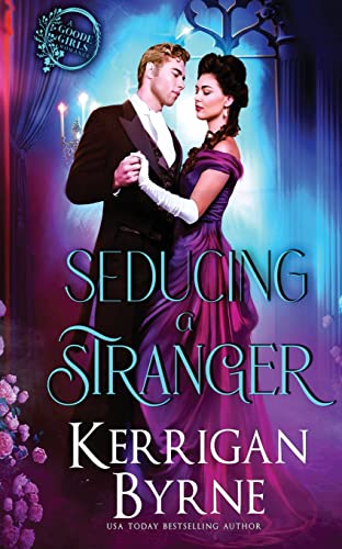 Stock image for Seducing a Stranger (1) (A Goode Girls Romance) for sale by SecondSale
