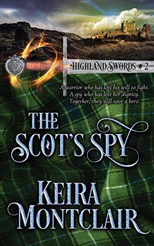 Imagen de archivo de The Scot's Spy (Highland Swords) a la venta por SecondSale