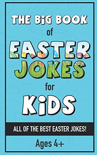 Beispielbild fr The Big Book of Easter Jokes for Kids All of the Best Easter Jokes Ages 4+ zum Verkauf von ThriftBooks-Dallas