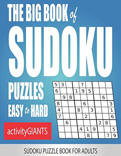 9781947215184: The Big Book of Sudoku Puzzles Easy to Hard Sudoku Puzzle Book for Adults
